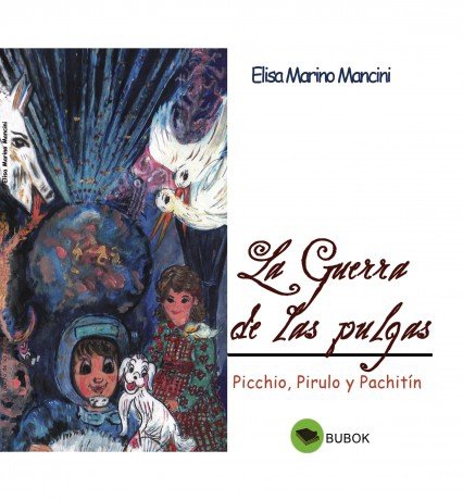 La guerra de las pulgas, de Mancini Marino, Elisa | portada del libro