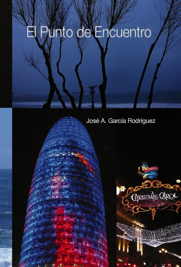 El punto de encuentro, de Rodríguez A. García, Jose | portada del libro