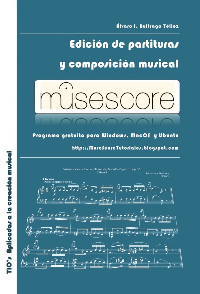 MuseScore: Edición de partituras y composición musical, de Buitrago Téllez, Álvaro José | portada del libro