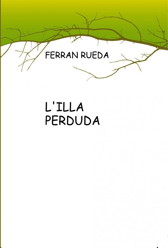 L'ILLA PERDUDA, de FERRAN, RUEDA | portada del libro