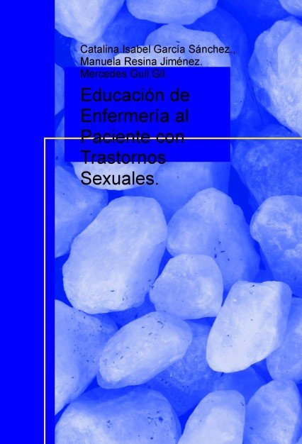 Educación de Enfermería al Paciente con Trastornos Sexuales., de Guil,Mercedes | portada del libro