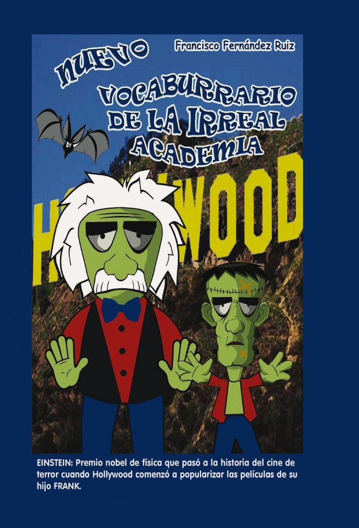 NUEVO VOCABURRARIO DE LA IRREAL ACADEMIA, de RUIZ JAVIER FERNÁNDEZ, FRANCISCO | portada del libro