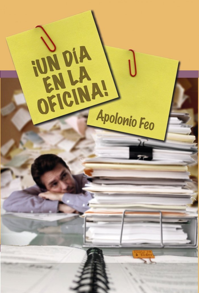 ¡Un día en la oficina!, de Apolonio Feo | portada del libro
