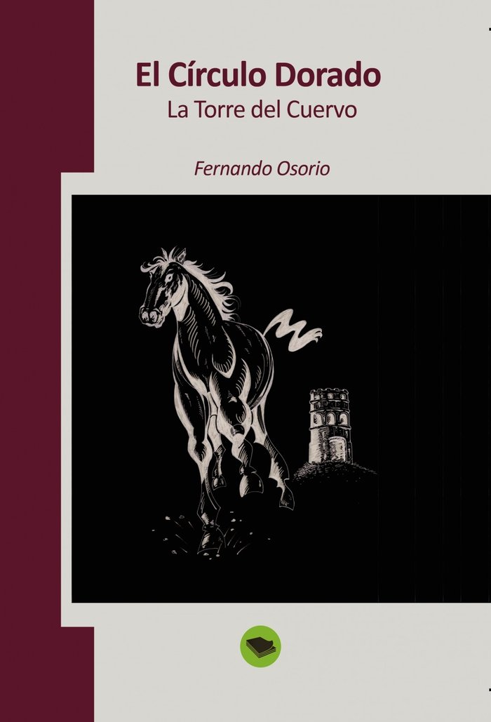 El Círculo Dorado - La Torre del Cuervo, de Gringo76 | portada del libro