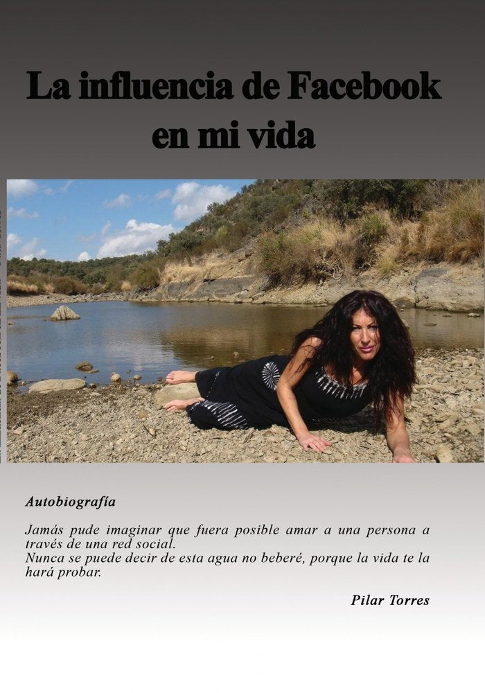 La Influencia de Facebook en mi Vida, de Pilar Torres | portada del libro