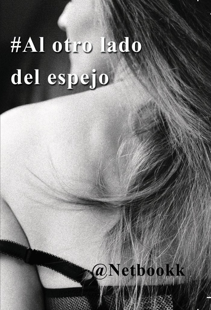 Al otro lado del espejo, de @Netbookk | portada del libro