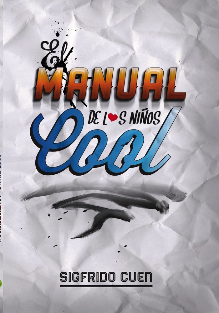 El Manual de los Niños Cool, de Lozoya Cuen, Sigfrido | portada del libro
