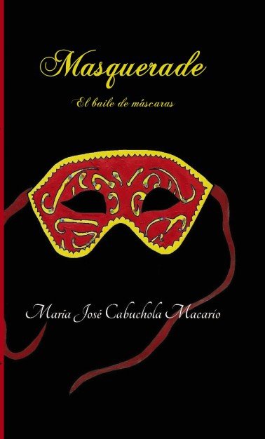 Masquerade, de Macario José Cabuchola, María | portada del libro