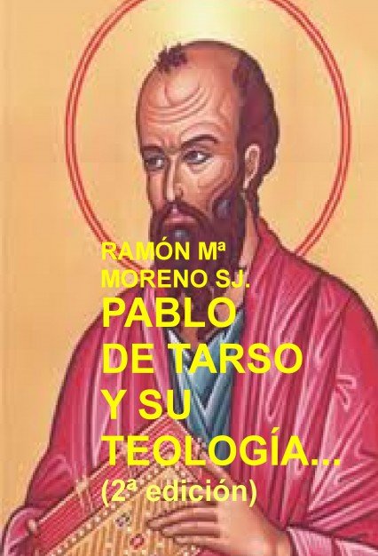 PABLO DE TARSO Y SU TEOLOGÍA (2ª edición), de Mª, RAMÓN | portada del libro