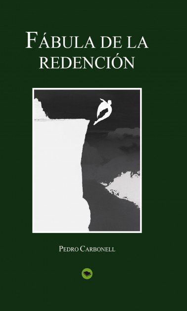 Fábula de la redención, de Pedro Carbonell | portada del libro