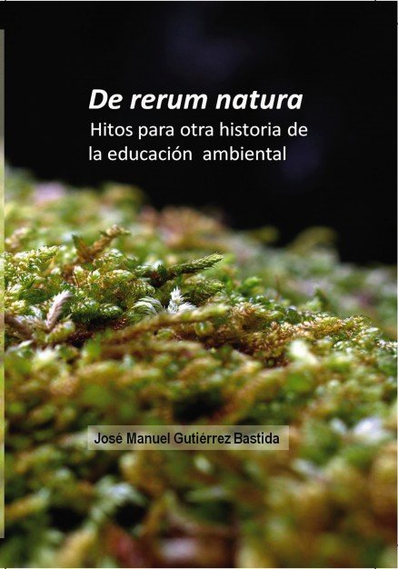 DE RERUM NATURA, de GUTIERREZ BASTIDA, JOSE MANUEL | portada del libro