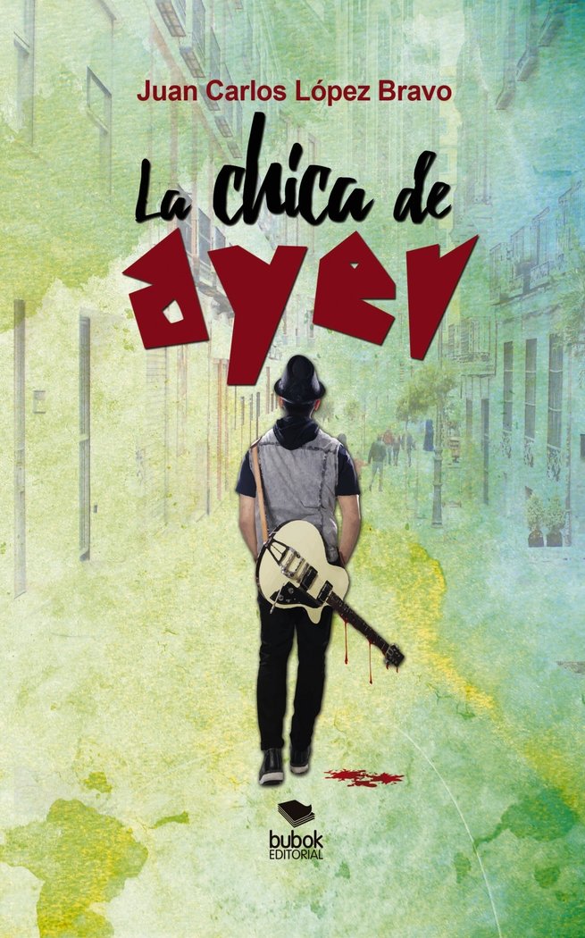 La chica de ayer, de López Bravo, Juan Carlos | portada del libro