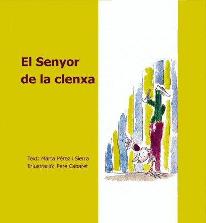 El senyor de la clenxa, de Pere, Cabaret | portada del libro