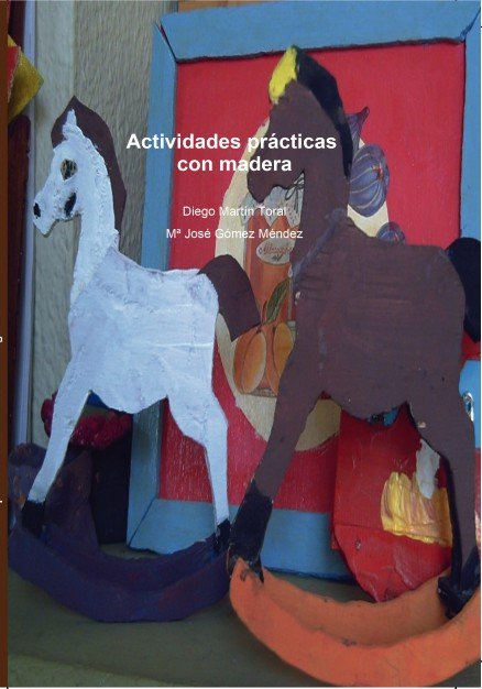 Actividades prácticas con madera, de Méndez José Gómez, Mª | portada del libro