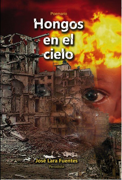 Hongos en el cielo, de Fuentes Lara, José | portada del libro