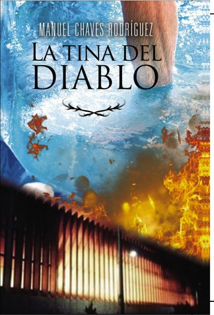 La Tina del Diablo (Versión Impresa), de Rodríguez Chaves, Manuel | portada del libro