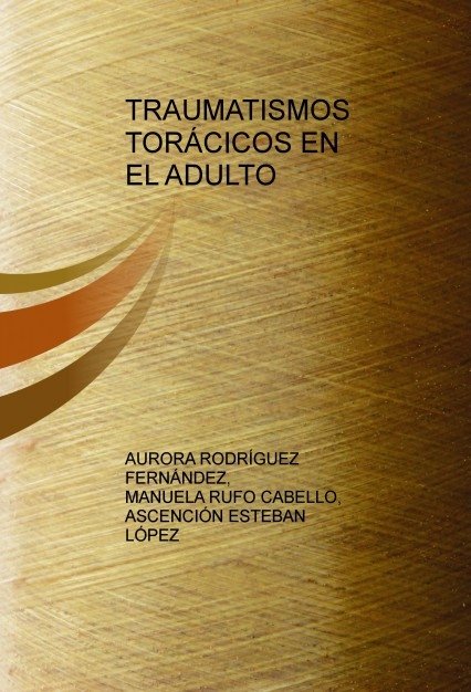 TRAUMATISMOS TORÁCICOS EN EL ADULTO, de ESTEBAN,ASCENCIÃ“N | portada del libro