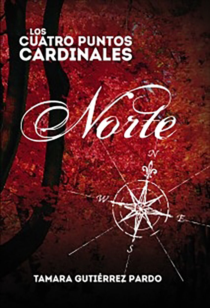 Los Cuatro Puntos Cardinales. Oeste, de Tamara Gutiérrez Pardo, Tamara | portada del libro