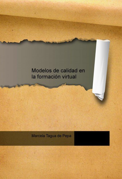 Modelos de calidad en la formación virtual, de Pepa Tagua De, Marcela | portada del libro