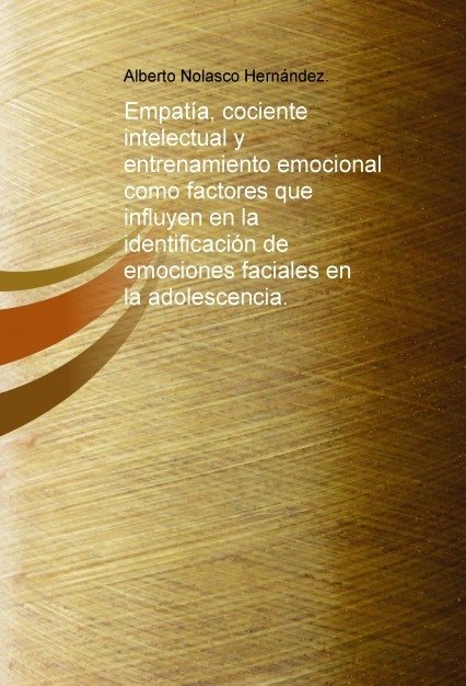 Empatía, cociente intelectual y entrenamiento emocional como factores que influyen en la identificac, de Nolasco,Alberto | po