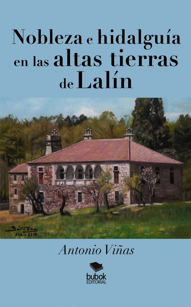 Nobleza e Hidalguía en las altas tierras de Lalín, de Antonio Viñas | portada del libro