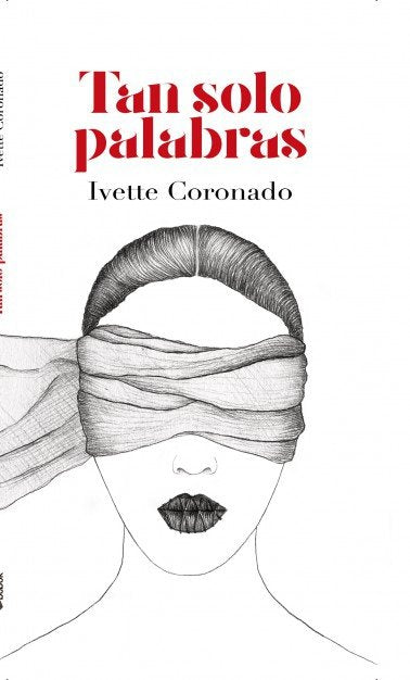 Tan solo palabras, de Coronado Jaquez, Ivet | portada del libro