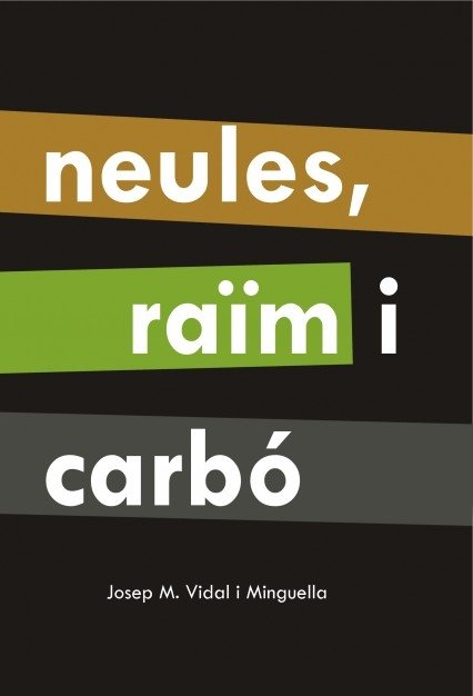 Neules, raïm i carbó, de Maria, Josep | portada del libro