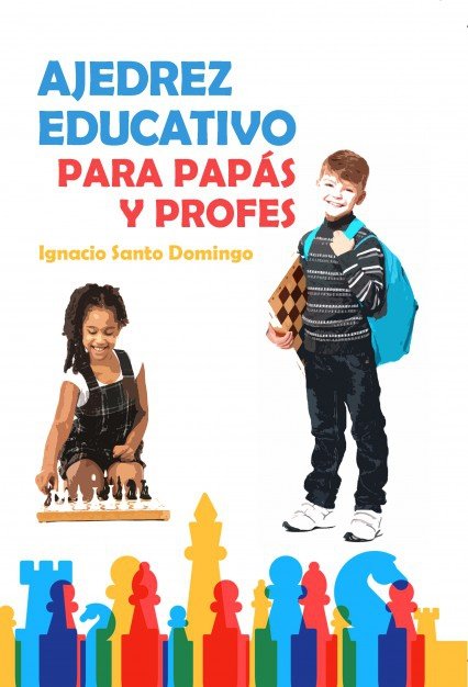 Ajedrez educativo para profes, de Santo Domingo Pascual, Ignacio | portada del libro