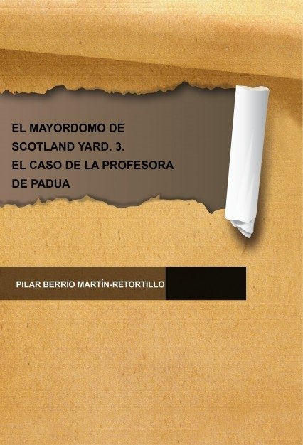 EL MAYORDOMO DE SCOTLAND YARD. 3. EL CASO DE LA PROFESORA DE PADUA, de Berrio, Pilar | portada del libro