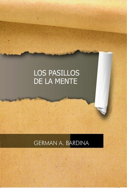 Los pasillos de la mente, de A.,Germán | portada del libro