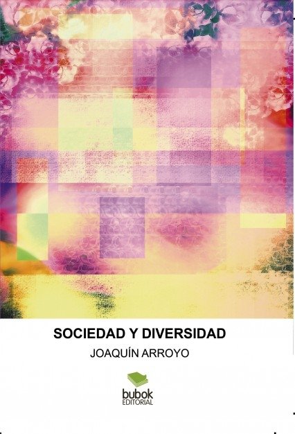 SOCIEDAD Y DIVERSIDAD, de JOAQUÍN,ARROYO | portada del libro
