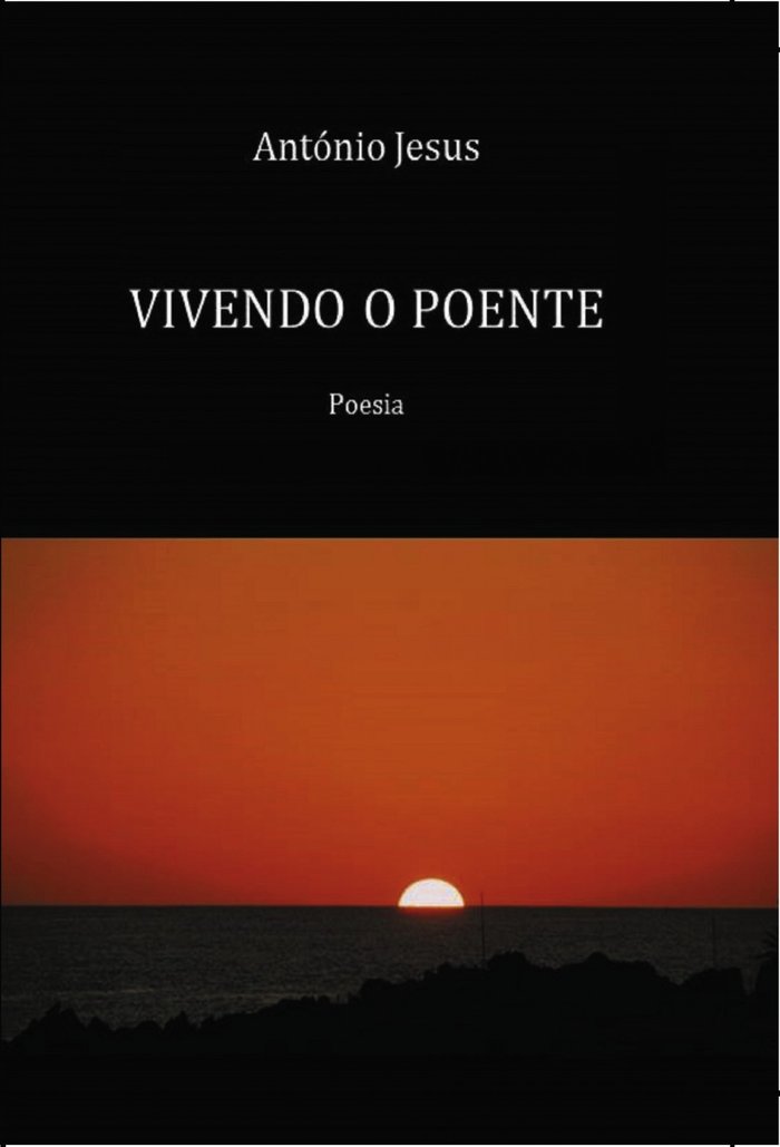 VIVENDO O POENTE, de ANTóNIO,JESUS | portada del libro