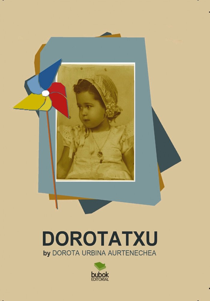 Dorotatxu, de Aurtenechea Urbina, Dorota | portada del libro