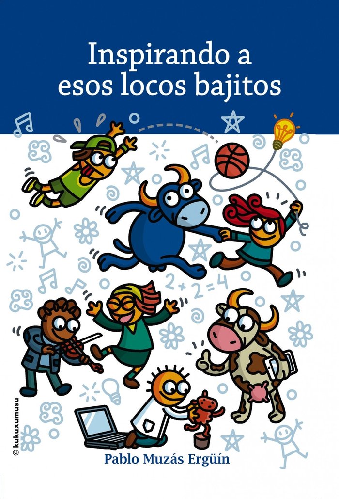 INSPIRANDO A ESOS LOCOS BAJITOS, de MUZÃS ERGÃœÃN, PABLO | portada del libro