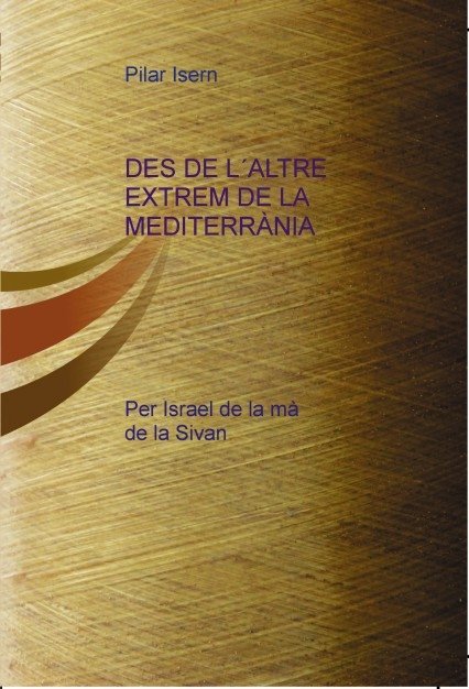DES DE L¿ALTRE EXTREM DE LA MEDITERRÀNIA, de Pilar, Isern | portada del libro