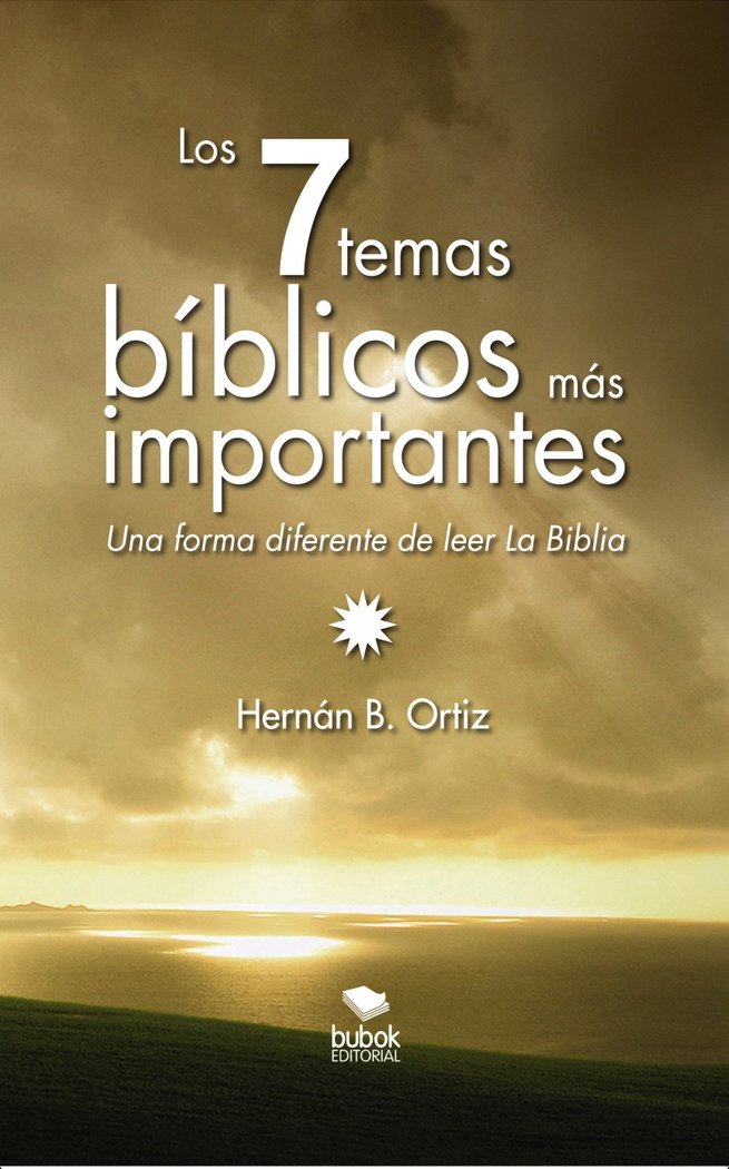 LOS SIETE TEMAS BÍBLICOS MÁS IMPORTANTES, de Hernán Ortiz | portada del libro