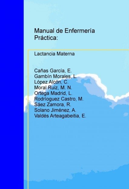 Manual de Enfermería Práctica: Lactancia Materna, de Arteagabeitia,Valdés | portada del libro