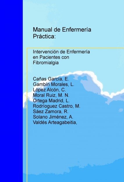 Manual de Enfermería Práctica: Intervención de Enfermería en Pacientes con Fibromialgia, de Arteagabeitia,Valdés | portada de