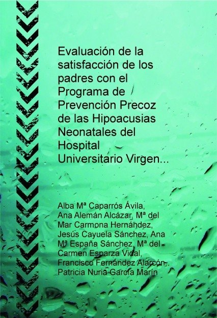 Evaluación de la satisfacción de los padres con el Programa de Prevención Precoz de las Hipoacusias, de Nuria,Patricia | port