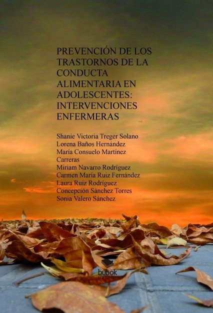 Prevención de los Trastornos de la Conducta Alimentaria en adolescentes: Intervenciones enfermeras, de Valero,Sonia | portada