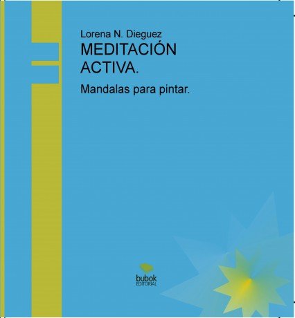 MEDITACIÓN ACTIVA. Mandalas para pintar., de N.,Lorena | portada del libro
