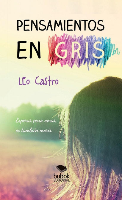 Pensamientos en gris, de LEo Castro | portada del libro