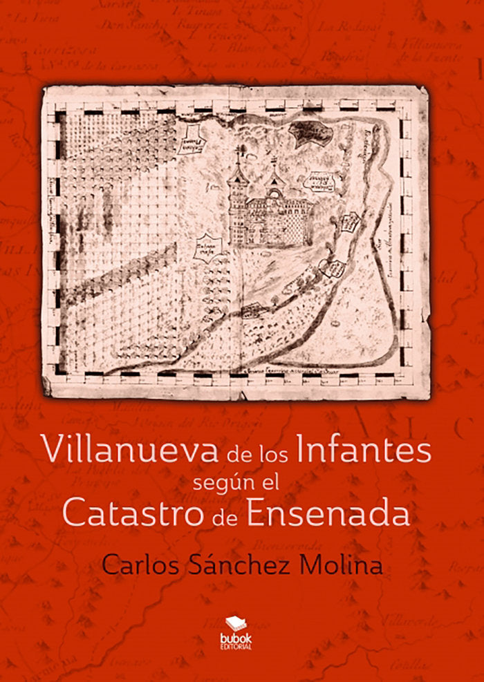 Villanueva de los Infantes según el Catastro de Ensenada, de Sanchez Molina, Carlos | portada del libro