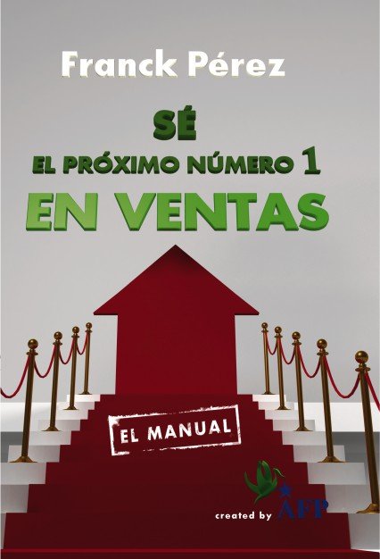 Sé el próximo Número 1 en Ventas, de Pérez, Franck | portada del libro