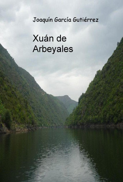 Xuán de Arbeyales, de Gutiérrez García, Joaquín | portada del libro