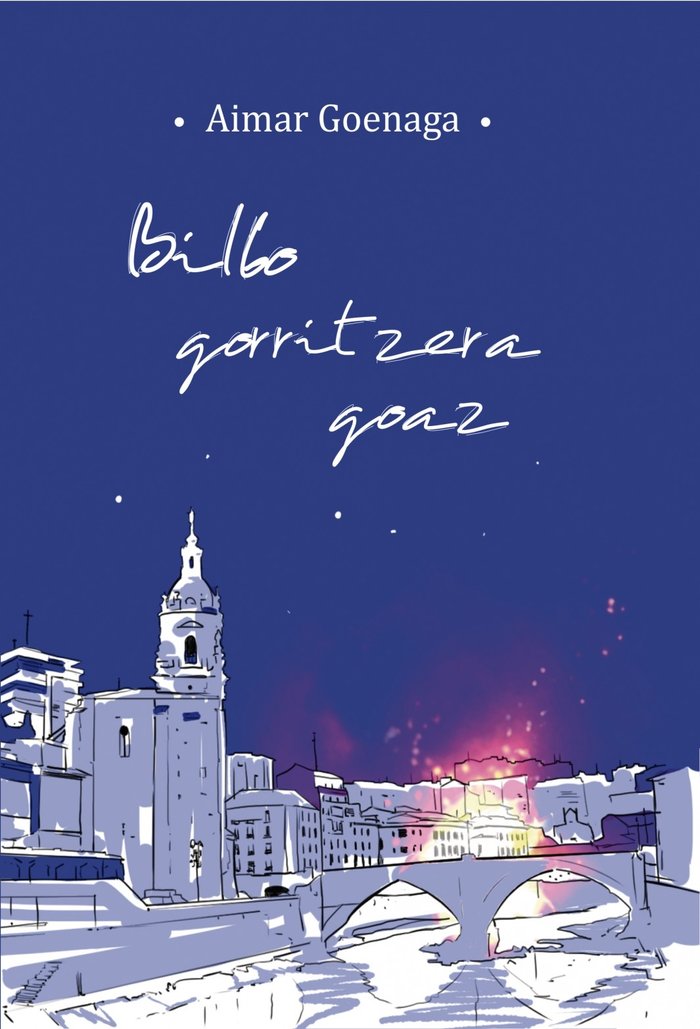Bilbo gorritzera goaz, de Aimar Goenaga | portada del libro