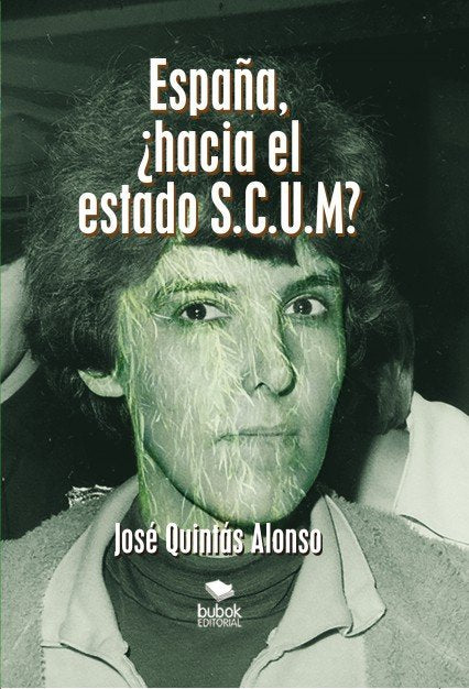 ESPAÑA, ¿HACIA EL ESTADO S.C.U.M?, de Alonso Quintas, José | portada del libro