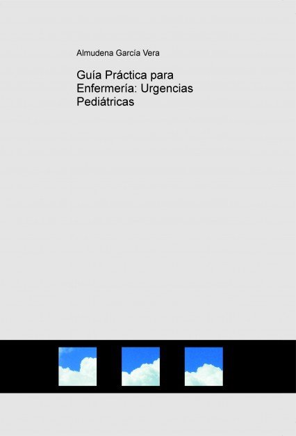 Guía Práctica para Enfermería: Urgencias Pediátricas, de Vera García, Almudena | portada del libro