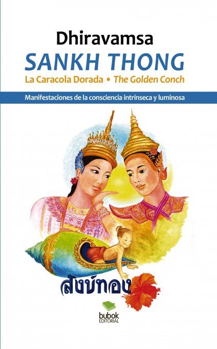 SANKH THONG - La Caracola Dorada (The Golden Conch), de DHIRAVAMSA | portada del libro