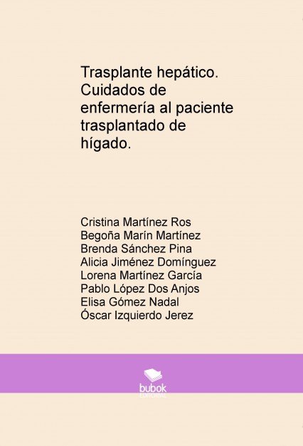 Trasplante hepático. Cuidados de enfermería al paciente trasplantado de hígado., de Ros Martínez, Cristina | portada del libr